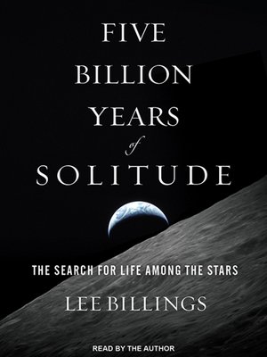 cover image of Five Billion Years of Solitude